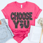 Choose Y;u - Faux Embroidery - Tee