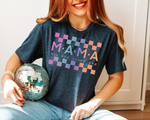 Mama All Day Everyday- Tee