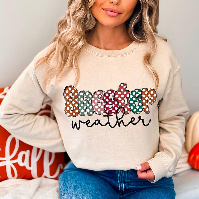 Sweater Weather - Sweatshirt